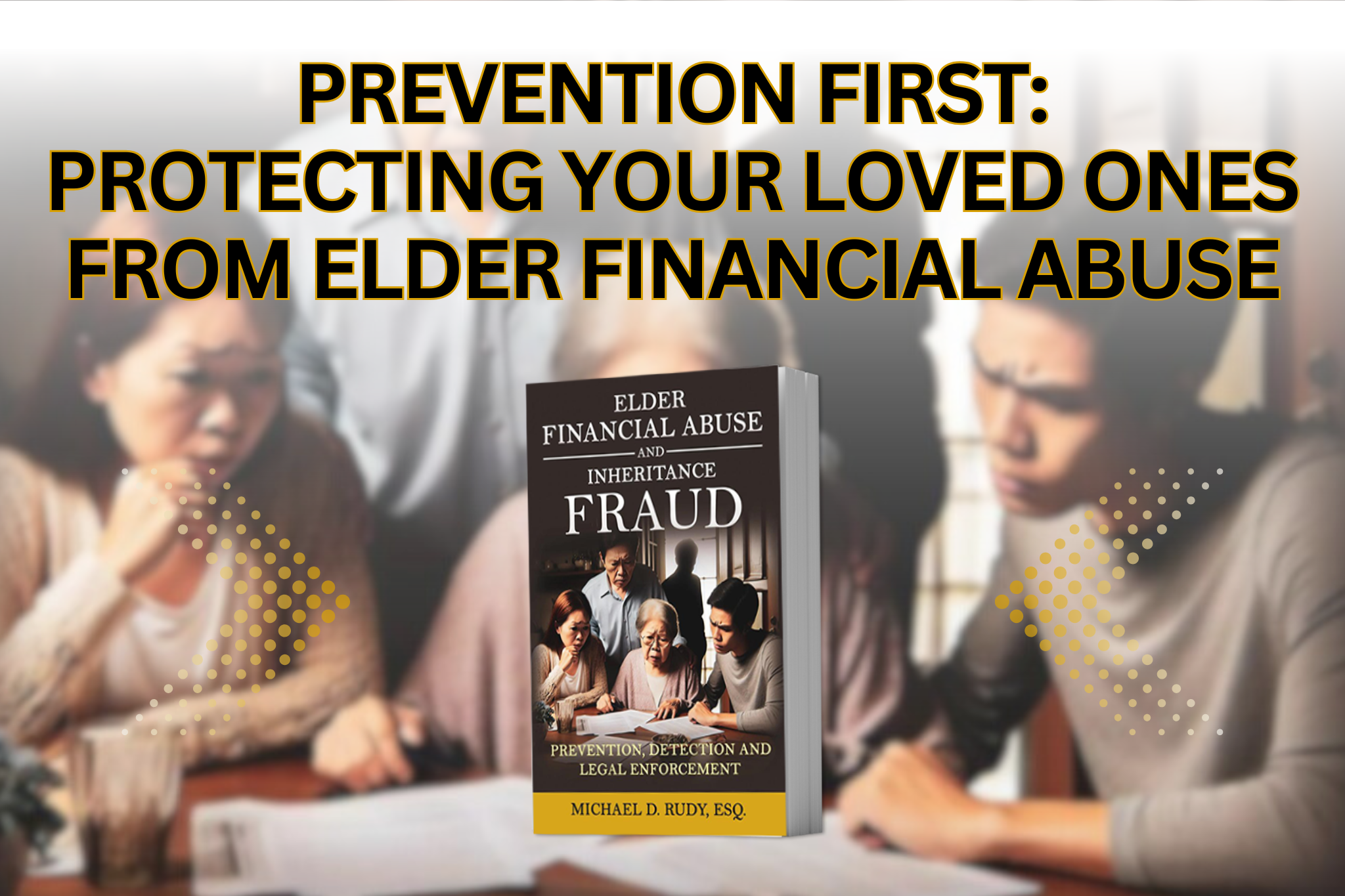 Elder Financial Abuse and Inheritance Fraud 2